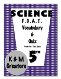 5th Grade FCAT Science Vocabulary & Quiz- BUNDLE