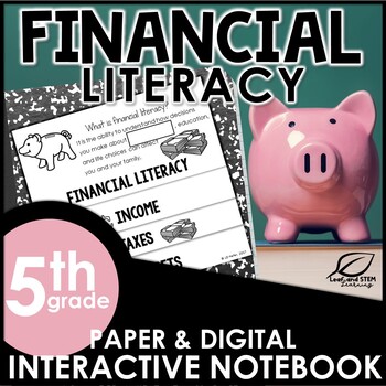 Preview of 5th Grade Financial Literacy Interactive Notebook Set | Distance Learning