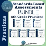 5th Grade Fraction Assessment BUNDLE