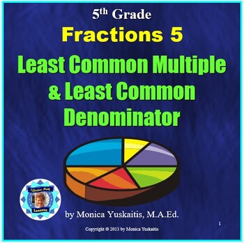 Preview of 5th Grade Fractions 5 - Least Common Multiple & Least Common Denominator