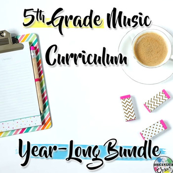 Preview of 5th Grade General Music Curriculum: Year-Long Bundle