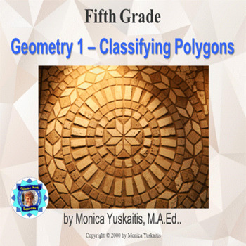 Preview of 5th Grade Geometry 1 - Classifying Polygons Powerpoint Lesson