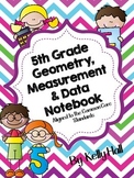 5th Grade Geometry, Measurement & Data Interactive Notebook