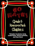5th Grade Go Math Chapter 4 Resource Pack - Vocabulary, Gu