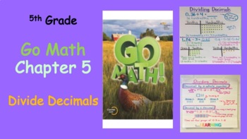Preview of 5th Grade Go Math Chapter 5 Lessons: Divide Decimals