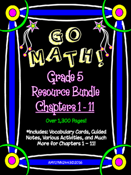 Preview of 5th Grade Go Math Resource Bundle (Chapters 1 - 11)