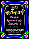 5th Grade Go Math Resource Bundle (Chapters 1 - 11)