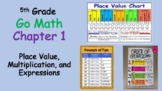 5th Grade Go math Bundle - Chapters 1, 2 and 3 Lessons
