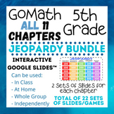 5th Grade GoMath *ALL Chapters* - Jeopardy Games - BUNDLE 