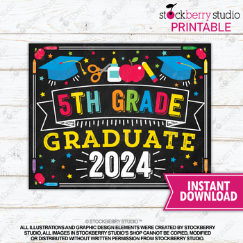 Preview of 5th Grade Graduation Sign Printable Last Day of Fifth Grade Graduate 2024