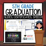 5th Grade Graduation Slides, Certificates, Programs, Speec
