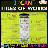 5th Grade Grammar Game | Titles of Works