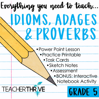 Preview of 5th Grade Grammar Unit: Idioms, Adages & Proverbs