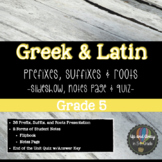5th Grade Greek & Latin Prefixes, Suffixes, and Roots Pres