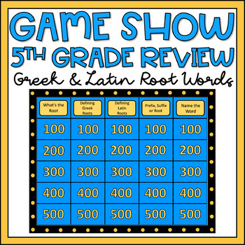 Preview of Greek and Latin Roots 5th Grade Prefixes and Suffixes Review Game Show