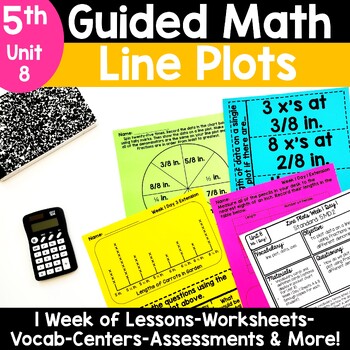 Preview of 5th Grade Line Plots Activities Worksheets Lessons Guided Math -Unit 8