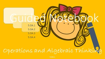 Preview of 5th Grade Math Interactive Notebook - Operations and Algebraic Thinking