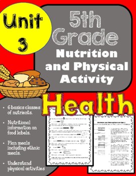 Preview of 5th Grade Health - Unit 3: Nutrition and Physical Activities and Worksheets