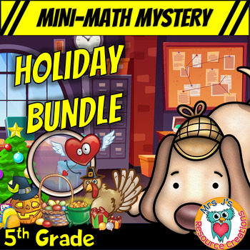 Preview of 5th Grade Holiday Mini Math Mysteries Bundle - Fun Math Review Activities 