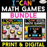 5th Grade I CAN Math Games & Centers | DIGITAL & PRINT Bundle