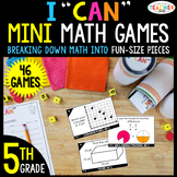 5th Grade I CAN Mini Math Games BUNDLE | 46 Games & Centers