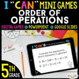 5th Grade I CAN Mini Math Games DIGITAL | Order of Operati