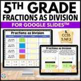 5th Grade Fractions as Division Models, Word Problems Goog