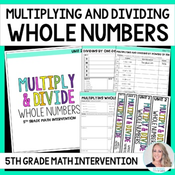Preview of Multiplying & Dividing Whole Numbers 5th Grade Math Intervention Unit