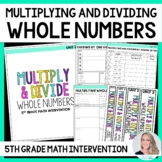 Multiplying & Dividing Whole Numbers 5th Grade Math Interv