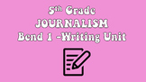 5th Grade Journalism Writing Unit Teachers College (tc) In