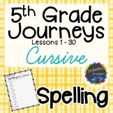 5th Grade Journeys | Spelling | Cursive | LESSONS 1-30