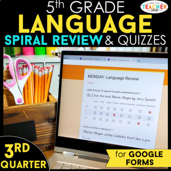 Preview of 5th Grade Language Spiral Review Google Classroom Distance Learning 3rd QUARTER