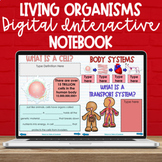 5th Grade Living Organisms Digital Interactive Notebook - 
