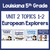 5th Grade Louisiana Social Studies | Unit 2 Topics 1 - 2 |