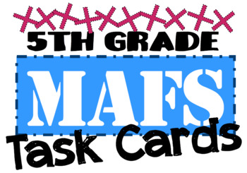 Preview of 5th Grade MAFS Task Cards BUNDLE (Student Packets & PowerPoint)
