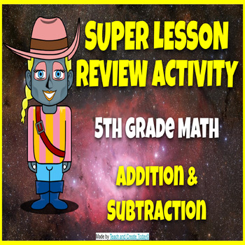 Preview of 5th Grade Math  Addition and Subtraction  Comprehension and Review Activity