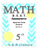 5th Grade Math Assessment-Florida’s B.E.S.T Standard MA.5.M.1.1