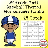 5th Grade Math Baseball Themed Worksheets Bundle