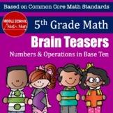 5th Grade Math Brain Teasers - Numbers and Operations in Base Ten