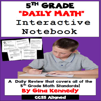 Preview of 5th Grade Daily Math Review, Interactive Notebook Covers All Standards!