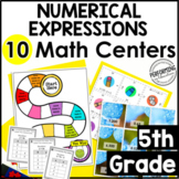 5th Grade Math Centers | 10 Numerical Expressions Centers 