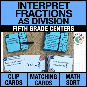 Preview of 5th Grade Math Centers Review Interpret Fractions as Division Task Cards, Games