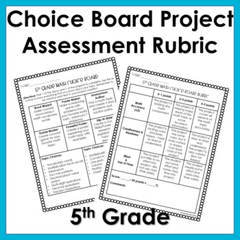 Preview of 5th Grade Math Choice Board: Assessment: Project: Rubric