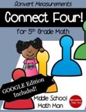 5th Grade Math Game Convert Measurements Connect Four - Pr