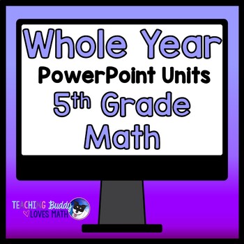 Preview of 5th Grade Whole Year Math Curriculum Bundle Distance Learning