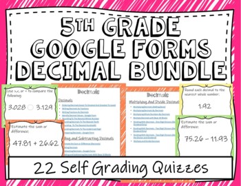 Preview of 5th Grade Math -Decimals (22 Self Grading Quizzes To Be Used With Google Forms)