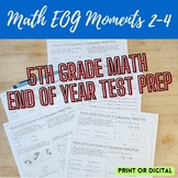 5th Grade Math EOG Moments 2-4: Choose Your Format for EOG