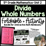 5th Grade Math Foldable and Activity Bundle - Divide Whole