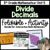 5th Grade Math Foldable and Activity Bundle - Dividing Decimals