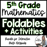 5th Grade Math Foldables and Activities Bundle for Interac